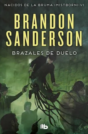 NACIDOS DE LA BRUMA #06. BRAZALES DE DUELO (BOLSILLO)