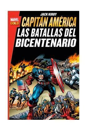 CAPITAN AMERICA. LAS BATALLAS DEL BICENTENARIO (MARVEL GOLD)