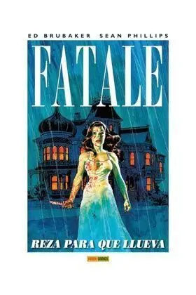 FATALE #04 REZA PARA QUE LLUEVA