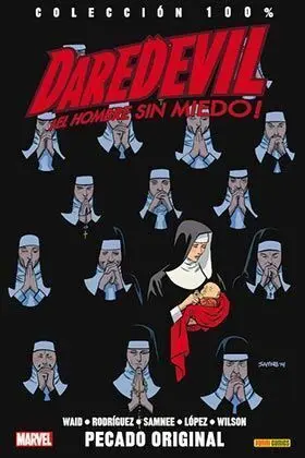 DAREDEVIL: EL HOMBRE SIN MIEDO #07. PECADO ORIGINAL