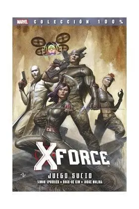 X-FORCE #08. JUEGO SUCIO 100% MARVEL
