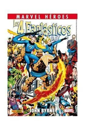 MARVEL HÉROES #059: LOS 4 FANTASTICOS DE JOHN BYRNE 01