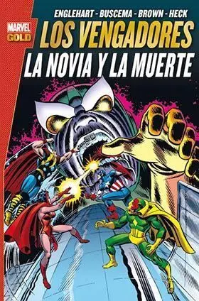 LOS VENGADORES. LA NOVIA Y LA MUERTE