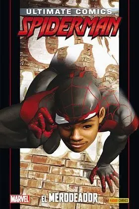 PACK ULTIMATE #82 ULTIMATE SPIDERMAN 33. EL MERODEADOR