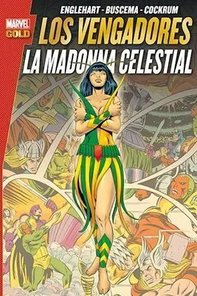 LOS VENGADORES. LA MADONNA CELESTIAL