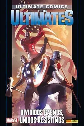 PACK ULTIMATE #86 ULTIMATES 10. DIVIDIDOS CAEMOS, UNIDOS RESISTIMOS