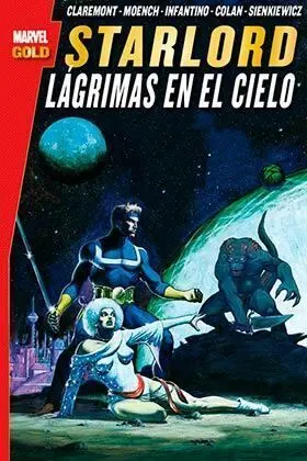 STARLORD. LAGRIMAS EN EL CIELO (MARVEL GOLD)