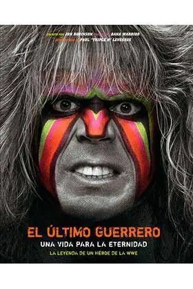 EL ULTIMO GUERRERO. UNA VIDA PARA LA ETERNIDAD