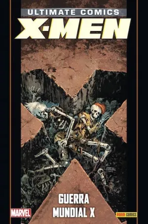 PACK ULTIMATE #95 ULTIMATE X-MEN 21:GUERRA MUNDIAL X