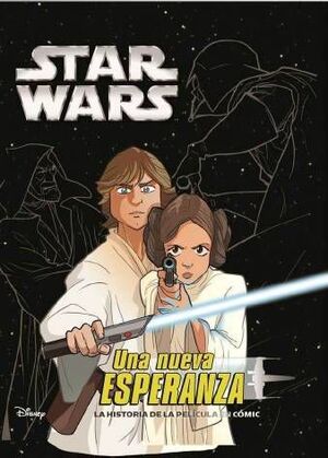 STAR WARS: HISTORIA DE LA PELICULA EN COMIC #001 UNA NUEVA ESPERANZA