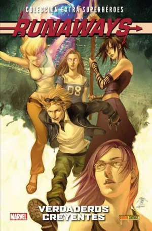 RUNAWAYS #02. VERDADEROS CREYENTES