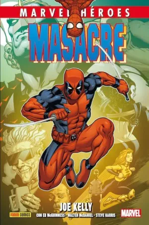 MARVEL HÉROES #070: MASACRE DE JOE KELLY 02