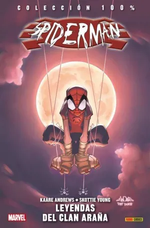 SPIDERMAN. LEYENDAS DEL CLAN ARAÑA