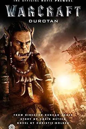 WARCRAFT: DUROTAN (LA PRECUELA OFICIAL DE LA PELICULA)