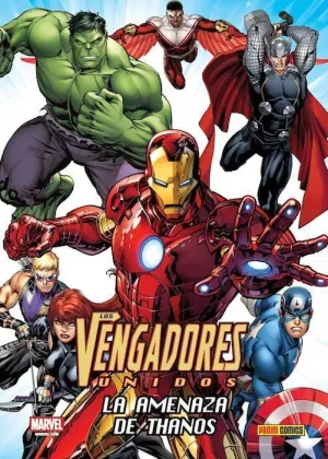 LOS VENGADORES UNIDOS: LA AMENAZA DE THANOS