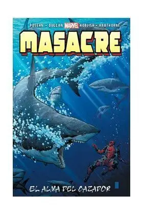 MASACRE #16 EL ALMA DEL CAZADOR