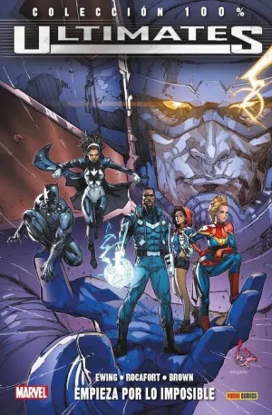 ULTIMATES #01. EMPIEZA POR LO IMPOSIBLE (100% MARVEL)