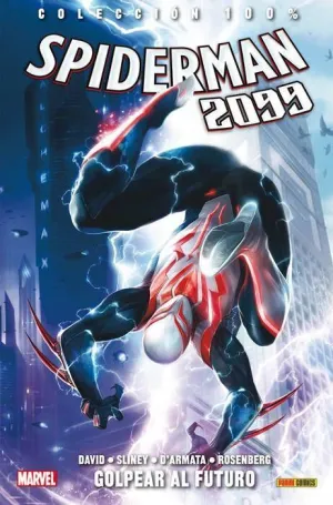 SPIDERMAN 2099 #03 GOLPEAR AL FUTURO (100%  MARVEL)