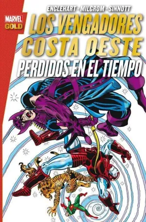 LOS VENGADORES. COSTA OESTE: PERDIDOS EN EL TIEMPO (MARVEL GOLD)