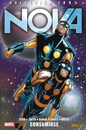 NOVA #06. CONSUMIRSE (100% MARVEL)