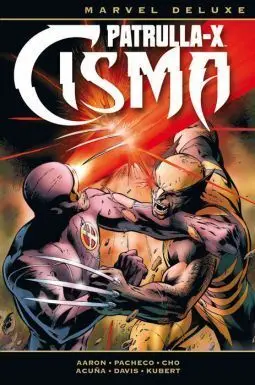 PATRULLA-X. CISMA (MARVEL DELUXE)