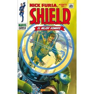 NICK FURIA: AGENTE DE SHIELD #01. EL MEJOR HOMBRE (MARVEL GOLD)