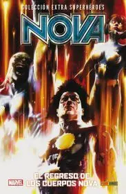 COLECCION EXTRA SUPERHEROES #67. NOVA 02. EL REGRESO DE LOS CUERPOS NOVA
