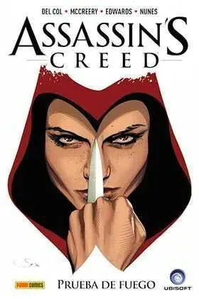 ASSASSIN´S CREED: PRUEBA DE FUEGO (COMIC)