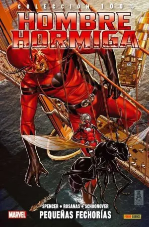 HOMBRE HORMIGA #03. PEQUEÑAS FECHORIAS (100% MARVEL)