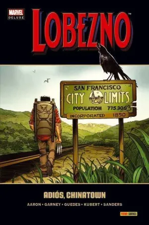 LOBEZNO #08: ADIOS CHINATOWN (MARVEL DELUXE)