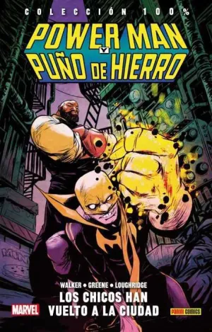 POWER MAN Y PUÑO DE HIERRO #01. LOS CHICOS HAN VUELTO A LA CIUDAD