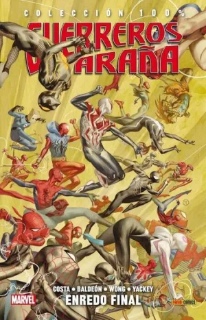 GUERREROS ARAÑA #02. ENREDO FINAL (100% MARVEL)