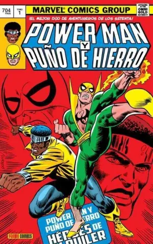 POWER MAN Y PUÑO DE HIERRO #01. HEROES DE ALQUILER (MARVEL GOLD)