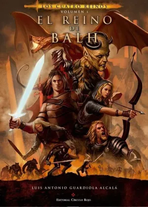LOS CUATRO REINOS #01: EL REINO DE BALH