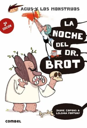 AGUS Y LOS MONSTRUOS. LA NOCHE DEL DR. BROT