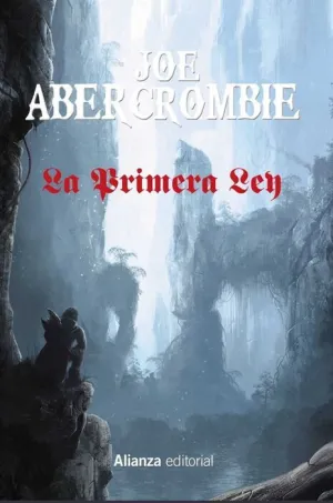 LA PRIMERA LEY: LIBROS I, II, Y III LA PRIMERA LEY: LIBROS I, II, Y III