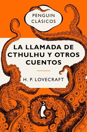 LA LLAMADA DE CTHULHU Y OTROS CUENTOS (EDICIÓN CONMEMORATIVA)