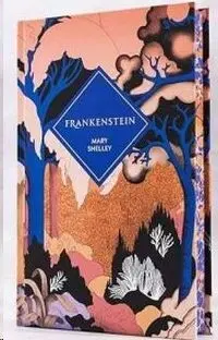 FRANKENSTEIN O EL MODERNO PROMETEO (EDICIÓN CANTOS TINTADOS)