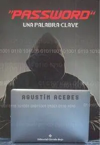 PASSWORD: UNA PALABRA CLAVE