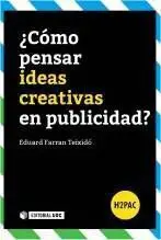 COMO PENSAR IDEAS CREATIVAS EN PUBLICIDAD?