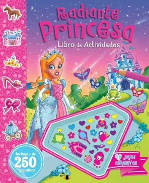 RADIANTE PRINCESA. LIBRO ACTIVIDADES