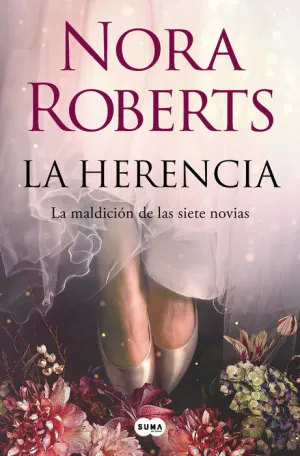 LA MALDICIÓN DE LAS SIETE NOVIAS V1. LA HERENCIA