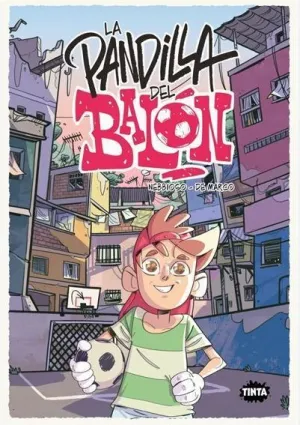 LA PANDILLA DEL BALON LA PANDILLA DEL BALON