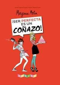 SER PERFECTA ES UN COÑAZO