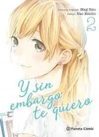 Y SIN EMBARGO TE QUIERO #02 Y SIN EMBARGO TE QUIERO #02