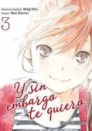Y SIN EMBARGO TE QUIERO #03 Y SIN EMBARGO TE QUIERO #03