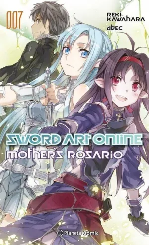SWORD ART ONLINE #07 (NOVELA) MOTHER´S ROSARIO