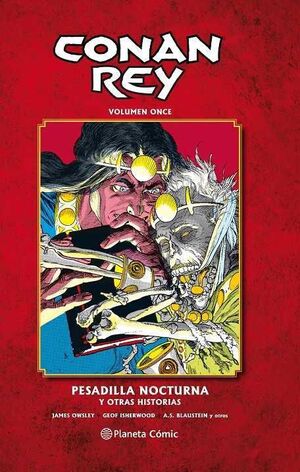 CONAN REY #11 PESADILLA NOCTURNA Y OTRAS HISTORIAS