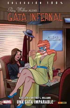 PATSY WALKER ALIAS GATA INFERNAL #02. UNA GATA IMPARABLE (100% MARVEL)