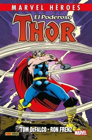 MARVEL HÉROES #083: EL PODEROSO THOR DE DEFALCO Y FRENZ 01